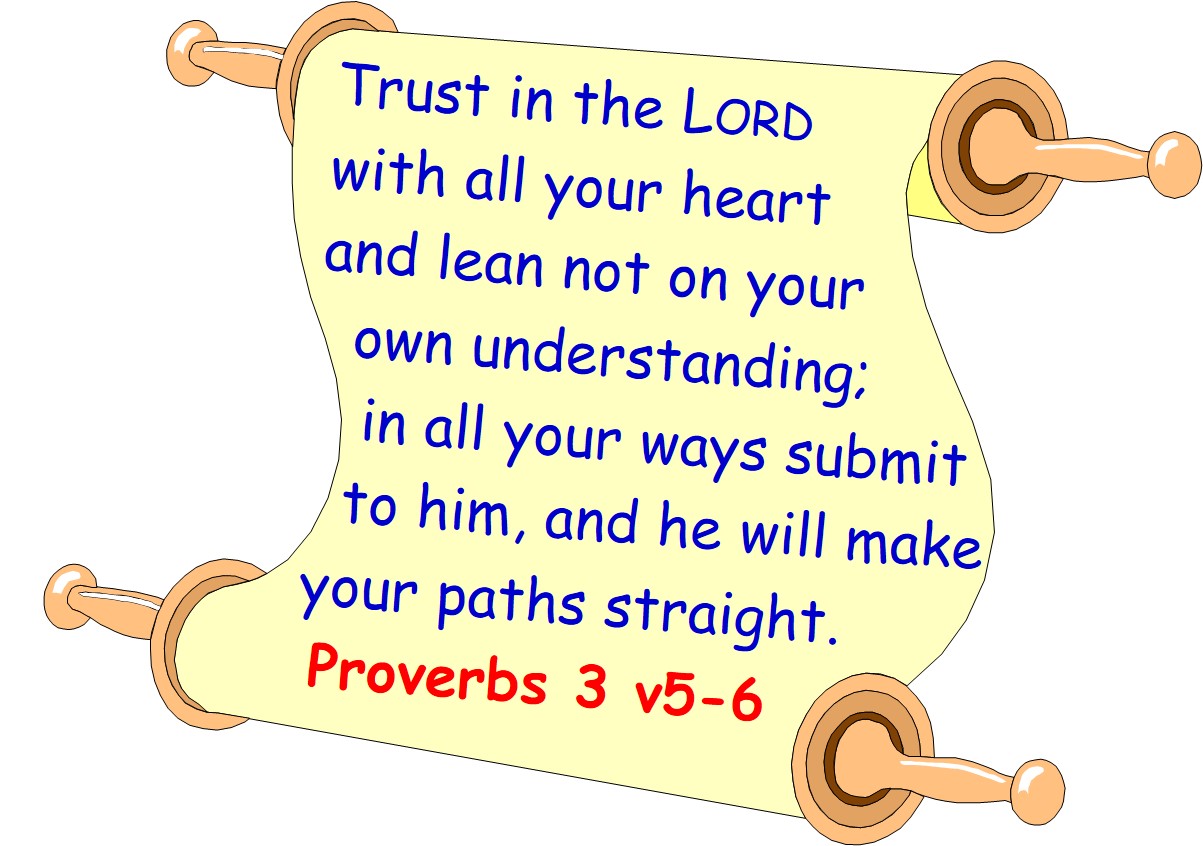 Memory verse Proverbs 3v5-6
