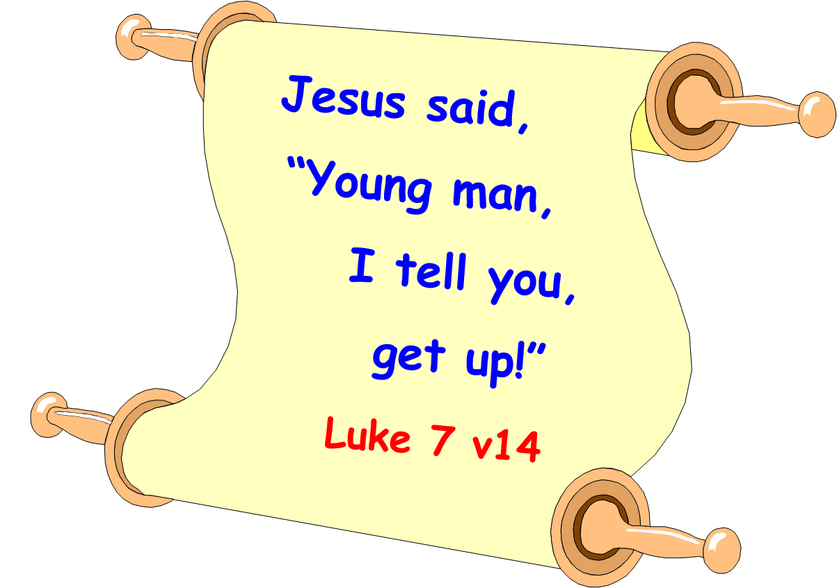 Memory verse Luke 7 v14