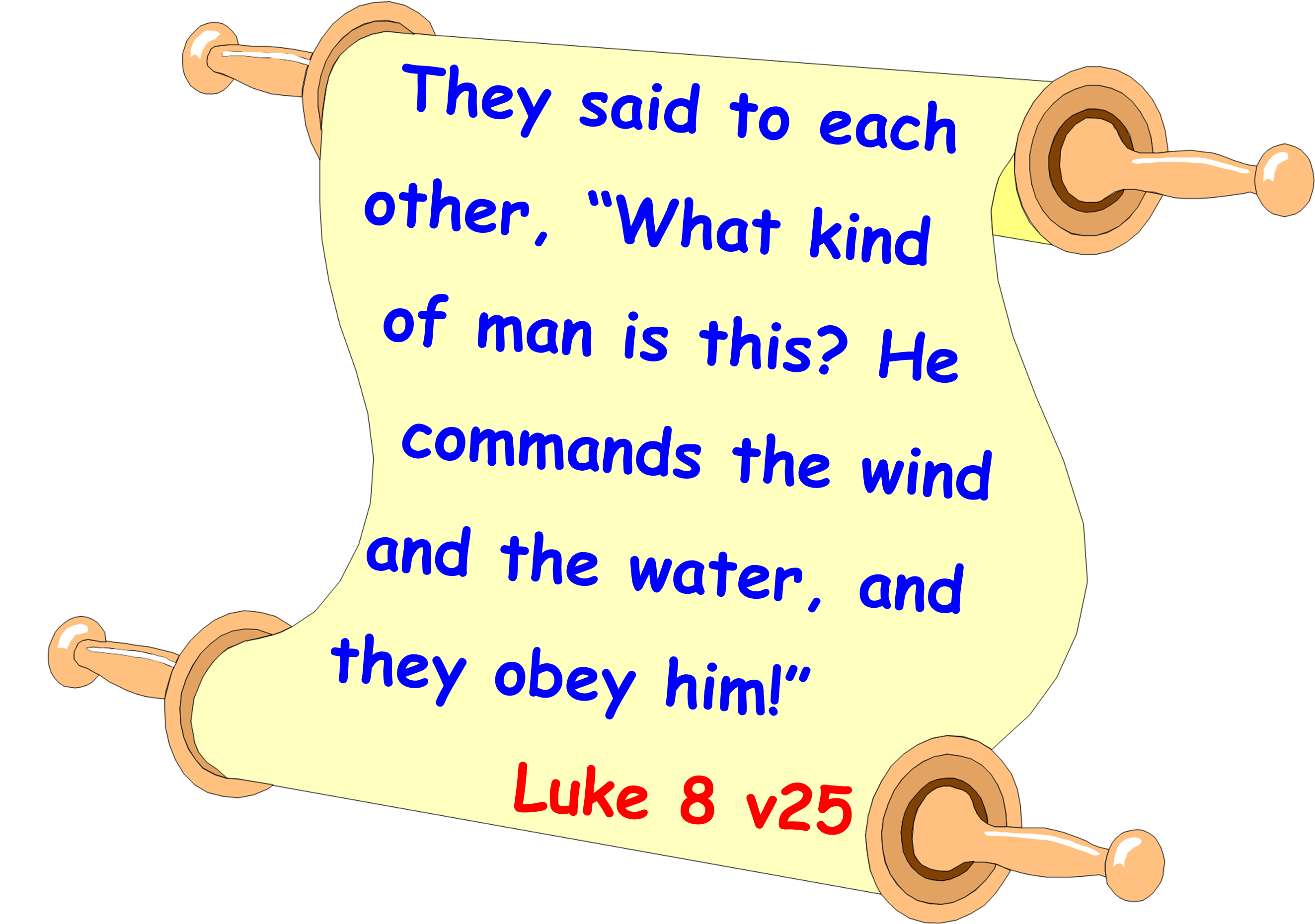 Memory verse Luke 8v25